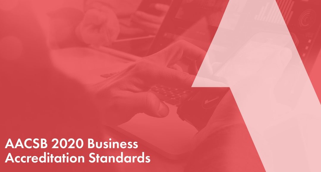 AACSB 2020 Business Accreditation Standards: Assurance of Learning